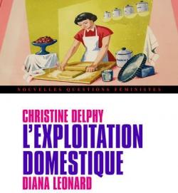 L'exploitation domestique par Christine Delphy