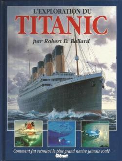L'exploration du Titanic par Robert D. Ballard