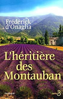 L'hritire des Montauban par Frdrick d' Onaglia