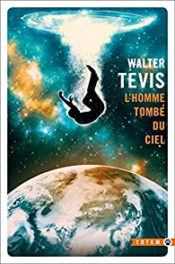 L'homme tomb du ciel par Walter Tevis