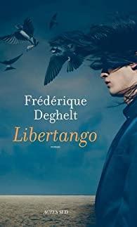Libertango par Frdrique Deghelt