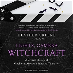 Lights, Camera, Witchcraft par Heather Greene