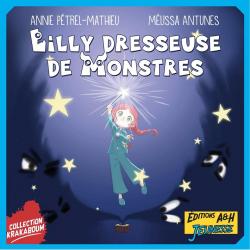 Lilly dresseuse de monstres par Annie Ptrel-Mathieu