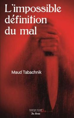 L'impossible dfinition du mal par Maud Tabachnik