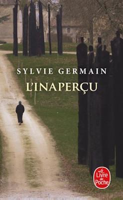 L'inaperu par Sylvie Germain