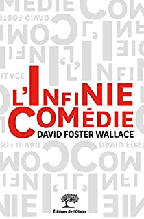 L'infinie comdie par David Foster Wallace