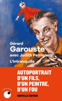 L'intranquille par Grard Garouste