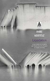 Liquidation par Imre Kertsz