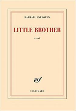 Little Brother par Raphal Enthoven