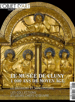 L'objet d'art - HS, n167 : Le muse de Cluny, 1000 ans de moyen ge par Collectif Franco-Japonais
