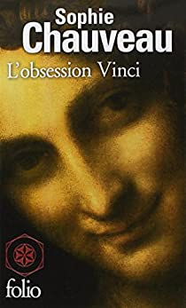 L'obsession Vinci par Sophie Chauveau