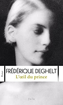 L'oeil du prince par Frdrique Deghelt