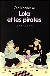 Lola et les pirates par Ole Knnecke