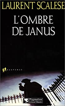 L'ombre de Janus par Laurent Scalese