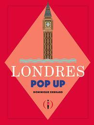 Londres Pop up par Dominique Ehrhard