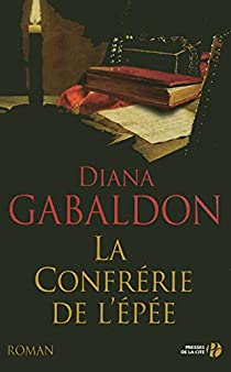 Lord John Grey, tome 2 : la Confrrie de l'pe par Diana Gabaldon