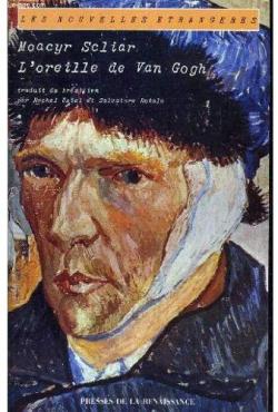 L'oreille de Van Gogh par Moacyr Scliar