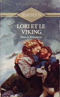 Lori et le viking par Patricia Rosemoor