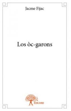 Los Oc-Garons par Jacme Fijac