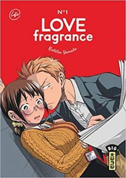 Love Fragrance, tome 1 par Kintetsu Yamada
