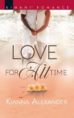 Love for All Time par Kianna Alexander