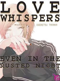 Love whispers, even in the rusted night par Tanaka Ogeretsu