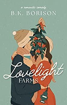 Lovelight Farms par B.K. Borison