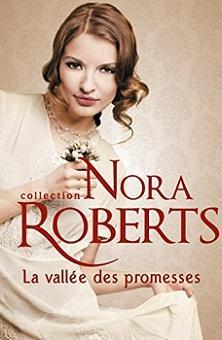 Loving Jack, tome 3 : La Valle des promesses par Nora Roberts