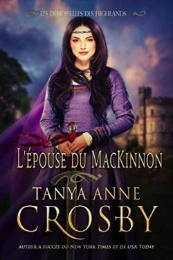 L'pouse du MacKinnon par Tanya Anne Crosby