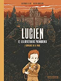 Lucien et les mystrieux phnomnes, tome 1 : L'Empreinte de H. Price par Delphine Le Lay