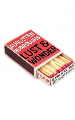 Lust & Wonder par Augusten Burroughs