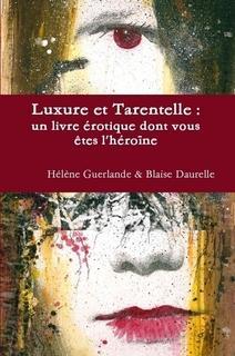 Luxure et Tarentelle par Hlne Guerlande