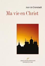 Ma vie en Christ par Jean De Cronstadt
