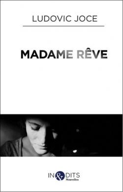 Madame rve par Ludovic Joce