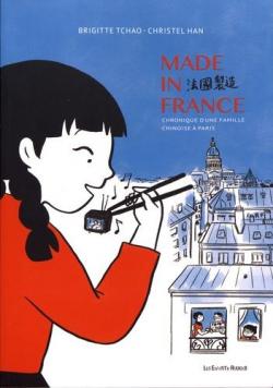 Made in France : 67-78, chronique d'une famille chinoise  Paris par Brigitte Tchao