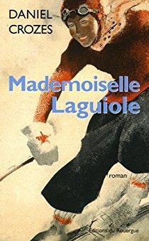 Mademoiselle Laguiole par Daniel Crozes