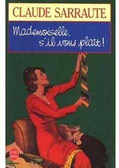 Mademoiselle, s'il vous plait ! par Claude Sarraute