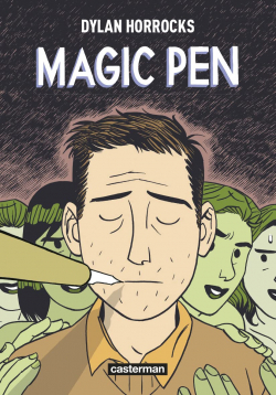 Magic Pen par Dylan Horrocks