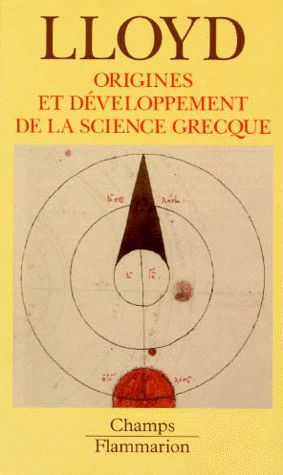 Origines et dveloppement de la science grecque (Magie, raison et exprience) par Lloyd