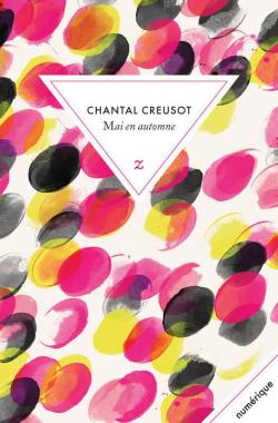 Mai en automne par Chantal Creusot