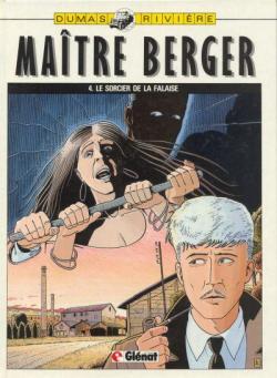 Matre Berger, tome 4 : Le sorcier de la falaise par Patrick Dumas