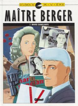 Matre Berger, tome 7 : Marie-Sanglante par Patrick Dumas