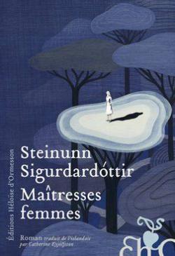 Matresses femmes par Steinunn Sigurdardttir