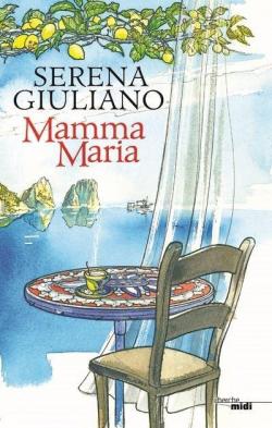 Mamma Maria par Serena Giuliano