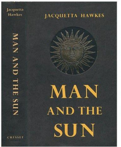 Man and the Sun par Jacquetta Hawkes
