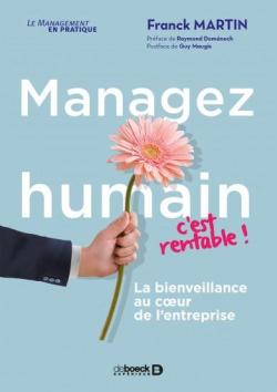 Managez humain c'est rentable ! par Franck Martin