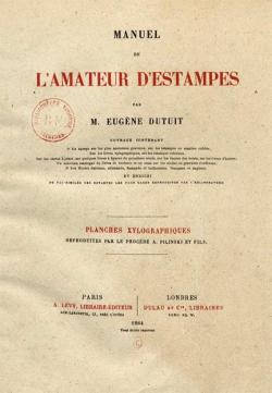 Manuel de l'Amateur d'Estampes, Planches Xylographiques par Eugne Dutuit