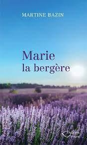 Marie la bergre par Martine Bazin