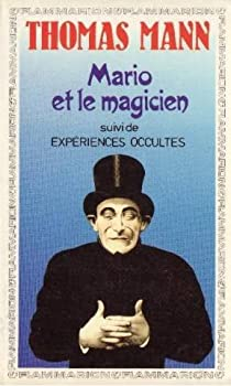 Mario et le magicien - Expriences occultes par Thomas Mann