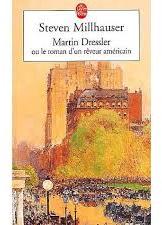 Martin Dressler ou le roman d'un rveur amricain par Millhauser